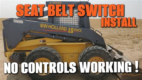 new holland skid steer seat belt switch bypass|skid steer seat switch problems.